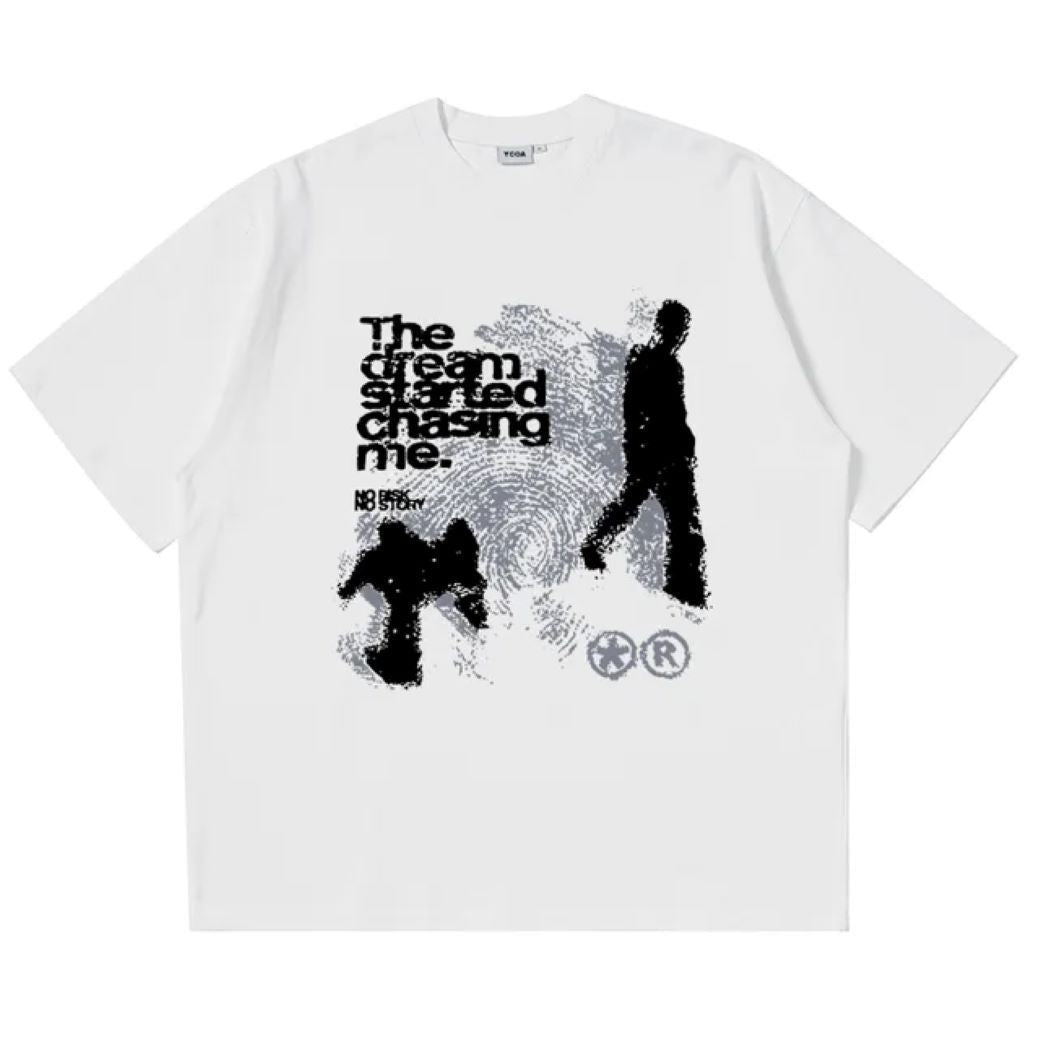 The Dream Started Chasing Me Cotton T-Shirt
